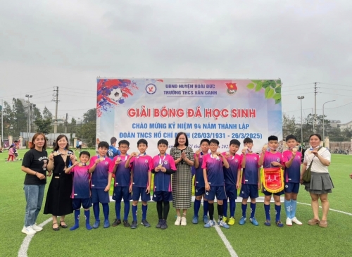 Tổng kết giải bóng đá học sinh trường THCS Vân Canh năm học 2024-2025