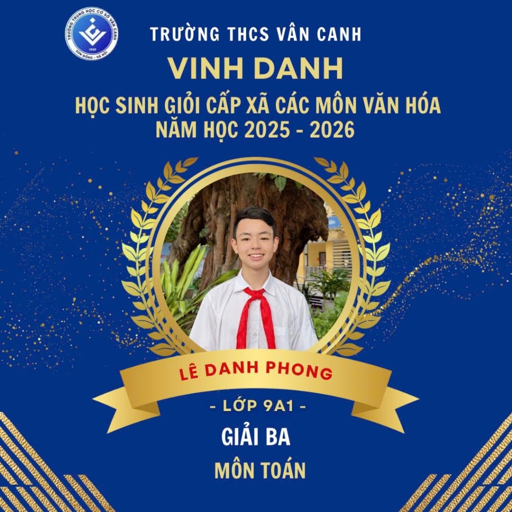 Vinh danh học sinh giỏi lớp 9 cấp xã các môn văn hóa năm học 2025 – 2026